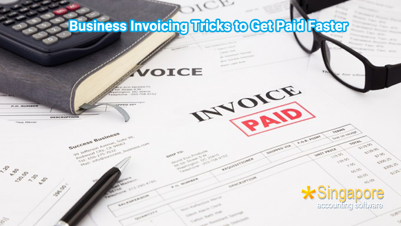 Business Invoicing Tricks to Get Paid Faster
