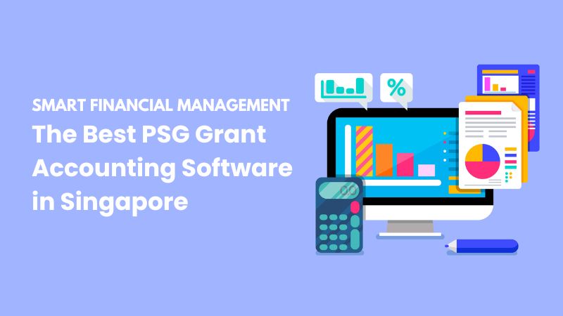 Best PSG Grant Accounting Software in Singapore